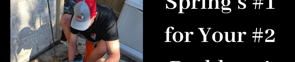 Spring’s #1 for Your #2 Problems | Bear’s Plumbing Spring TX